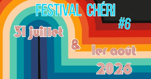 Festival Chéri #6 à l'Abbaye de Chéhéry dans les Ardennes